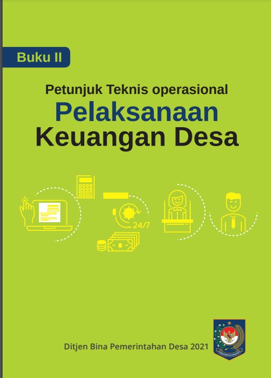 Buku II Pelaksanaan Petunjuk Teknis operasional Pengelolaan Keuangan Desa